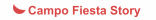Campo Fiesta Story